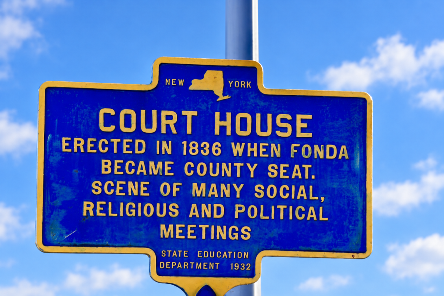 New York State historical marker: Court House — Erected in 1836 when Fonda became county seat. Scene of many social, religious and political meetings. State Education Department 1932.