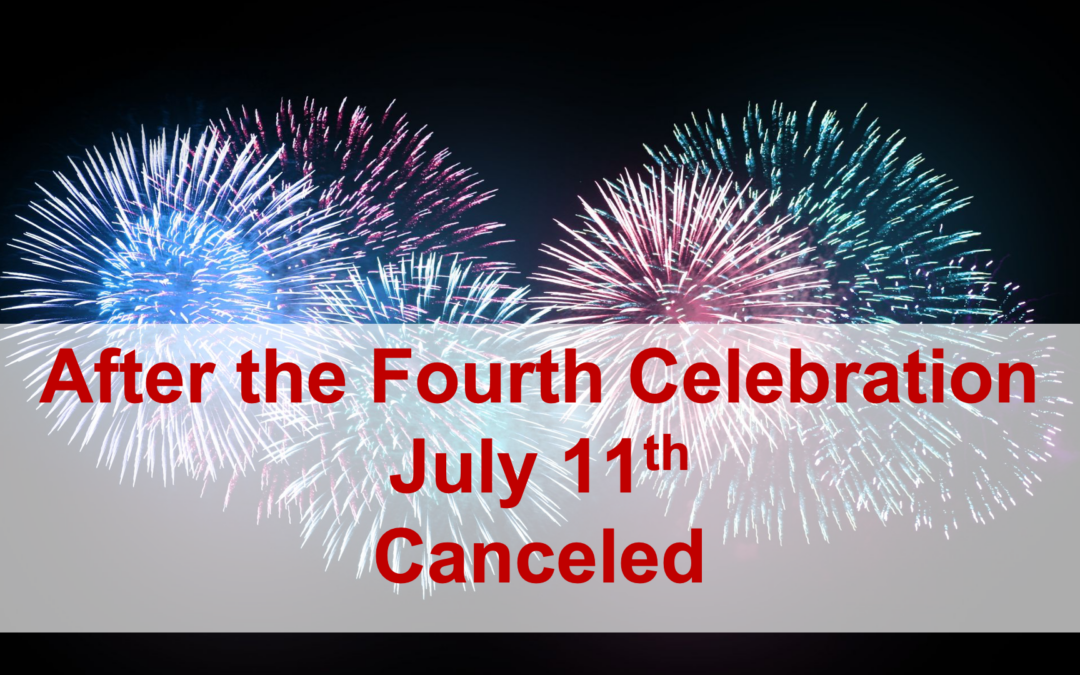 After the Fourth Celebration Canceled