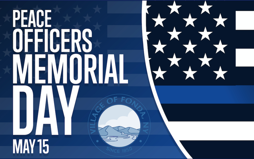 May 15th Peace Officers Memorial Day