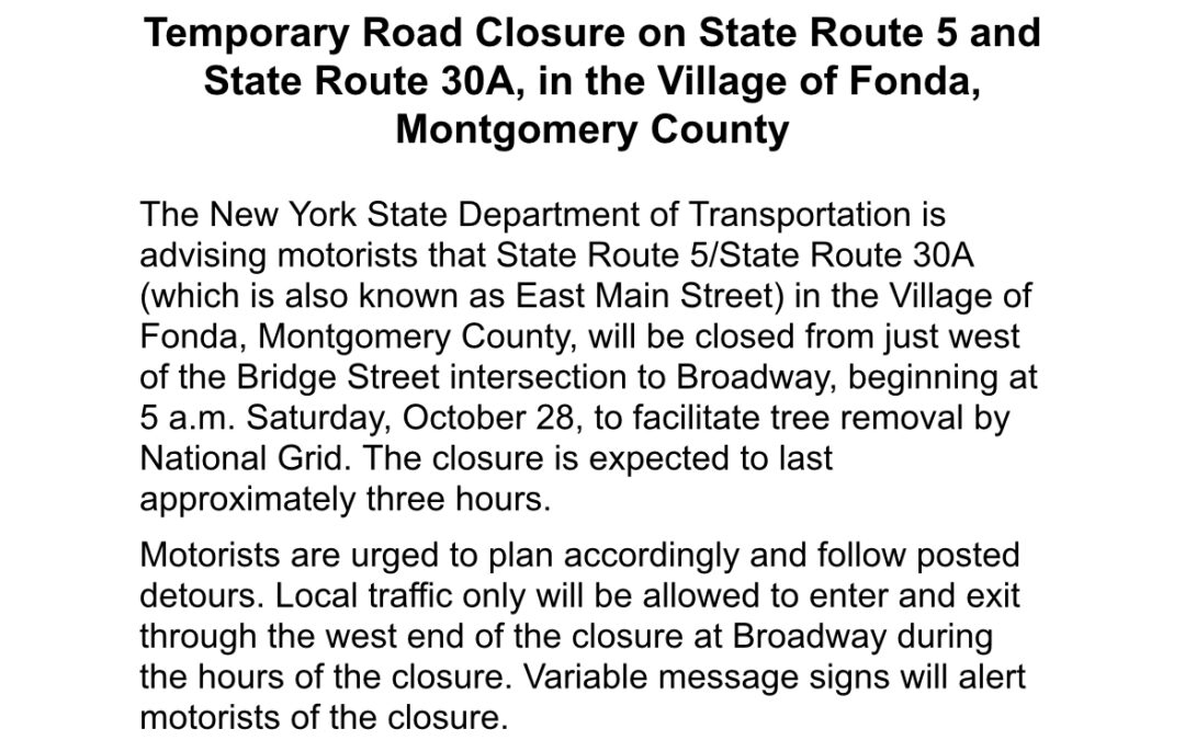 Road Closure NYS DOT Notice Saturday, October 28th